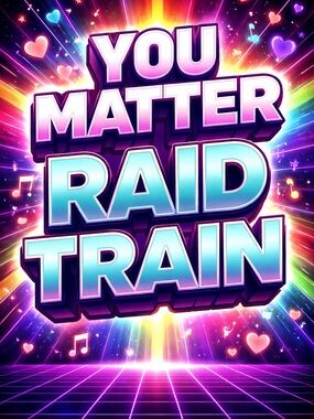 You Matter Raid Train Graphic Poster - Vibrant Neon Text